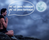 V úplňku když luna je, startujeme turnaje!